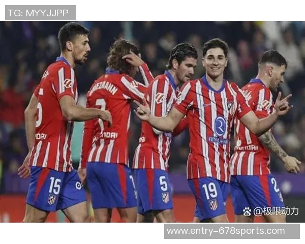 马竞主场迎战赫塔菲争夺西甲积分榜关键战役